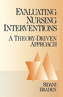 Evaluating Nursing Interventions: A Theory-Driven Approach
