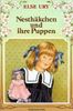 Nesthäkchen, Bd.1, Nesthäkchen und ihre Puppen: Eine Geschichte für kleine Mädchen