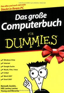 Das große Computerbuch für Dummies: Für Windows Vista und Office 2007