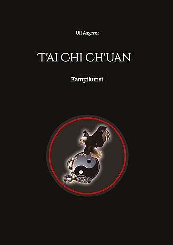 T'ai Chi Ch'uan: Kampfkunst