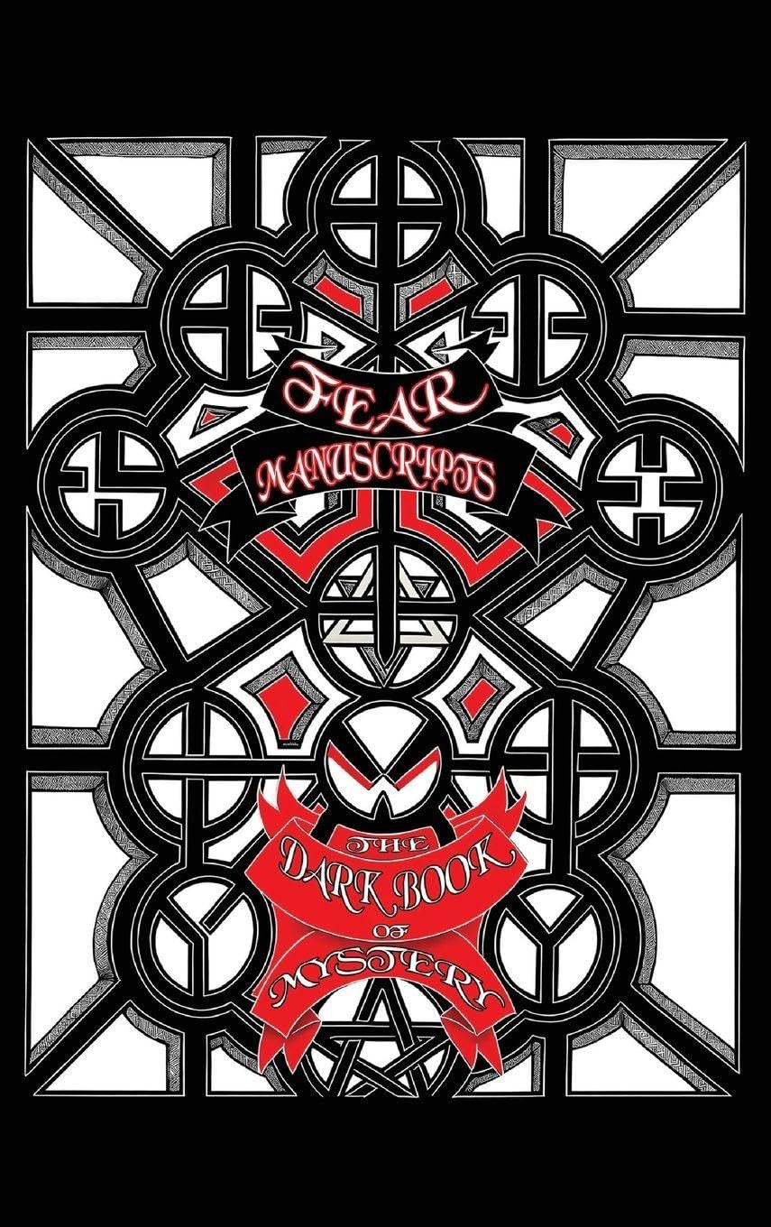 FEAR MANUSCRIPTS: The Dark Book of Mystery
