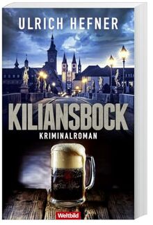 WELTBILD Kiliansbock: Kriminalroman