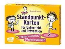 Typisch männlich - typisch weiblich?: Standpunkt-Karten für Unterricht und Prävention. Reflektieren. Diskutieren. Entscheiden.