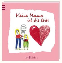 Meine Mama ist die beste (Sooo schön (Minibücher))