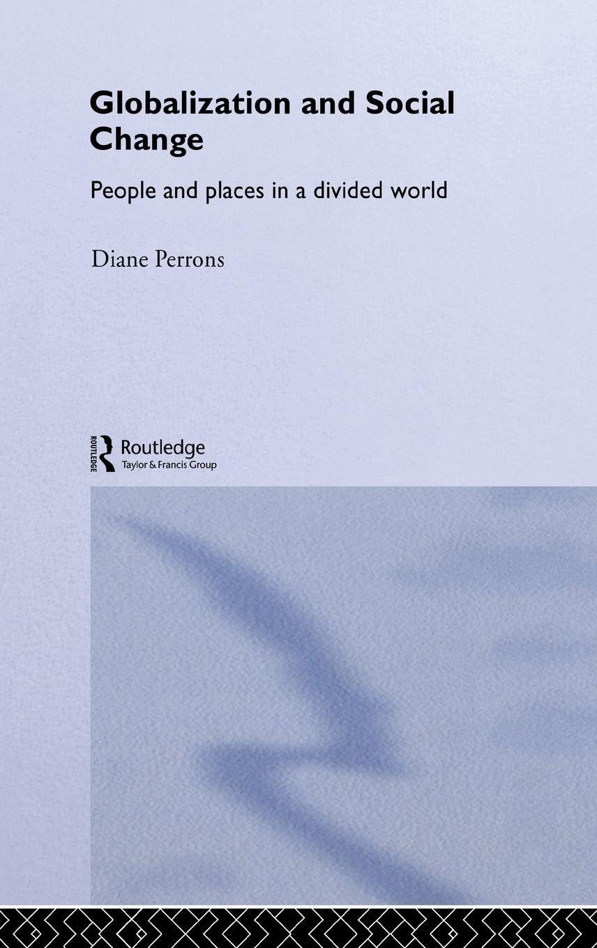 Globalization and Social Change: People and Places in a Divided World