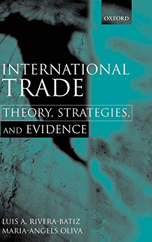 International Trade: Theory, Strategies, and Evidence