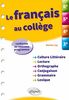 Le français au collège : 6e, 5e, 4e, 3e : conforme au nouveau programme