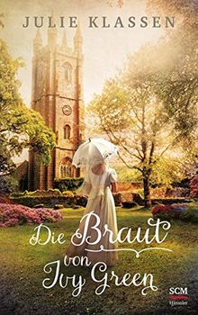 Die Braut von Ivy Green (Ivy Hill (3), Band 3)