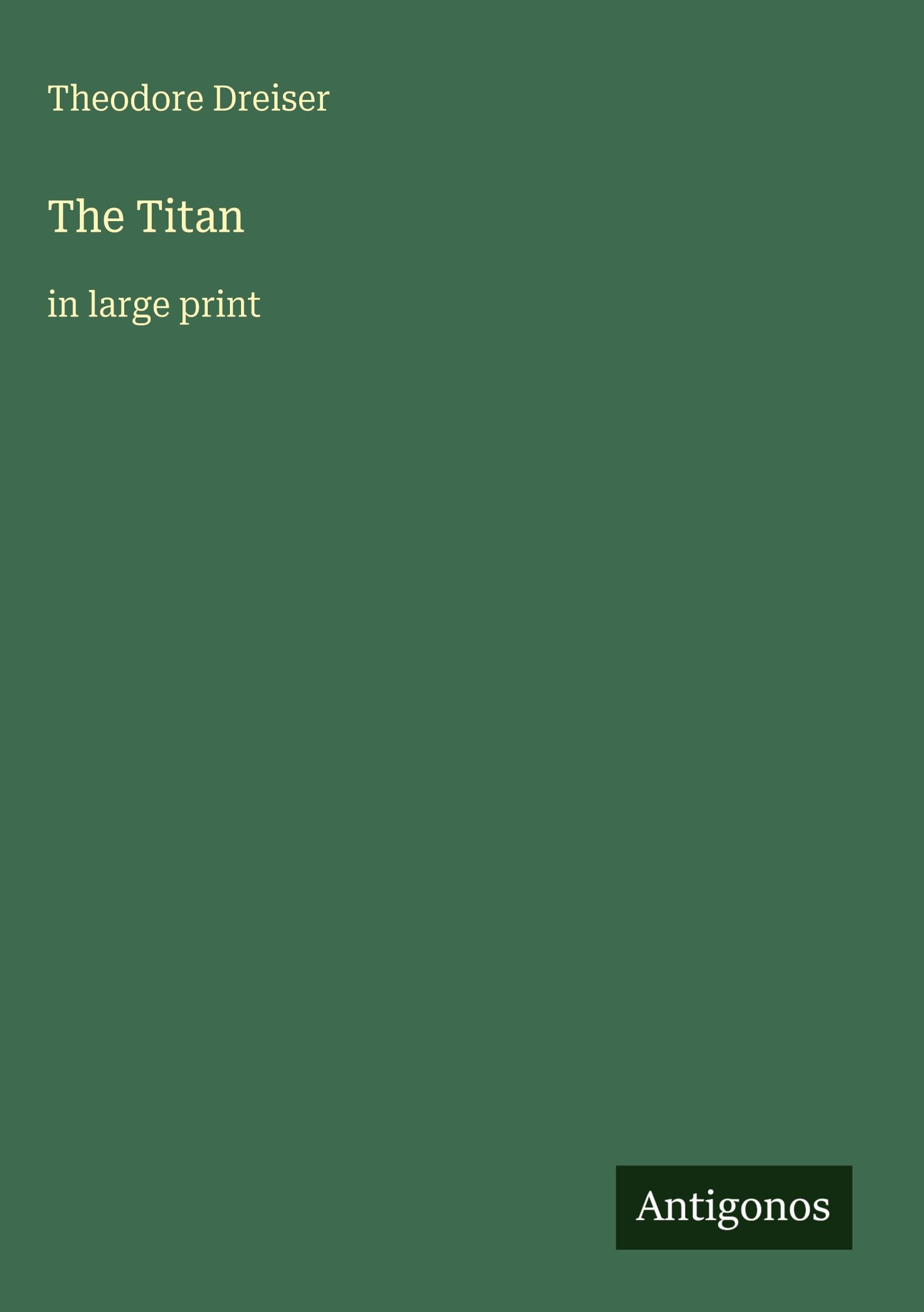 The Titan: in large print