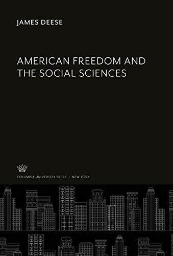 American Freedom and the Social Sciences