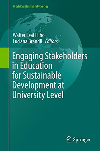 Engaging Stakeholders in Education for Sustainable Development at University Level (World Sustainability Series)