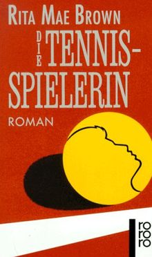 Die Tennisspielerin. Roman. de Rita Mae Brown | Livre | état acceptable