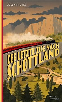 Der letzte Zug nach Schottland (Ein Fall für Alan Grant)