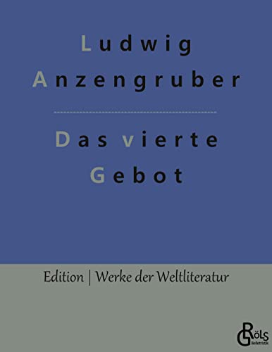 Das vierte Gebot (Edition Werke der Weltliteratur)