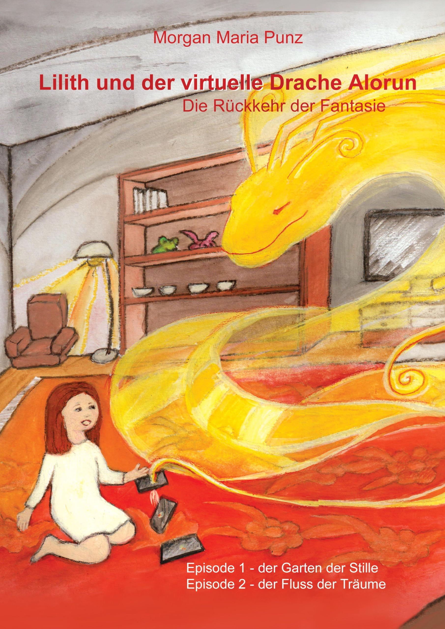 Lilith und der virtuelle Drache Alorun