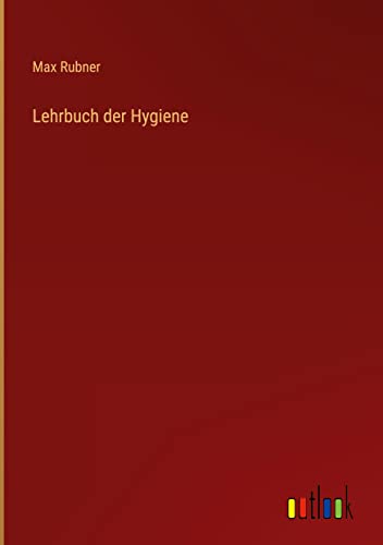 Lehrbuch der Hygiene