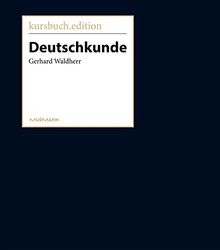 Deutschkunde. Innenansichten einer Nation von Gerhard Waldherr | Buch | Zustand sehr gut