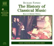 The History of Classical Music (Non Fiction)