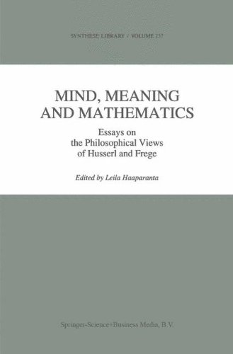 Mind, Meaning and Mathematics: Essays on the Philosophical Views of Husserl and Frege (Synthese Library)