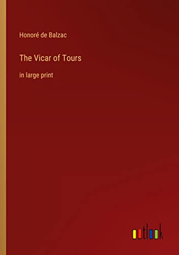 The Vicar of Tours: in large print