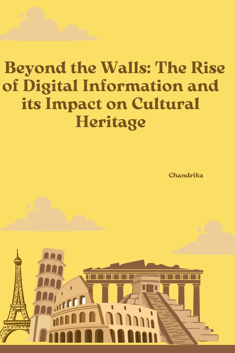 Beyond the Walls: The Rise of Digital Information and its Impact on Cultural Heritage: DE