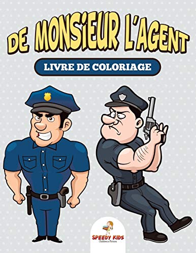 Livre de coloriage de Monsieur l'agent: Livre de coloriage des fruits et légumes (French Edition)