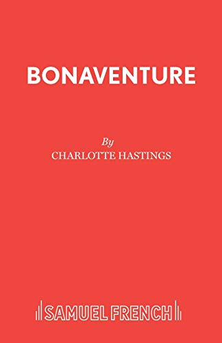Bonaventure: Play (Acting Edition S.)