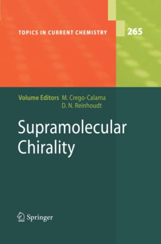 Supramolecular Chirality (Topics in Current Chemistry, Band 265)
