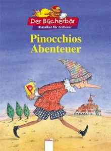 Der Bücherbär. Pinoccios Abenteuer. Der Bücherbär: Klassiker für Erstleser