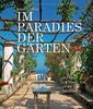 Im Paradies der Gärten: Auf Capri, um Neapel und an der Amalfiküste