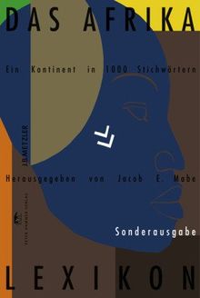 Das Afrika-Lexikon. Sonderausgabe: Ein Kontinent in tausend Stichwörtern