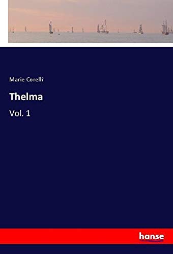 Thelma: Vol. 1