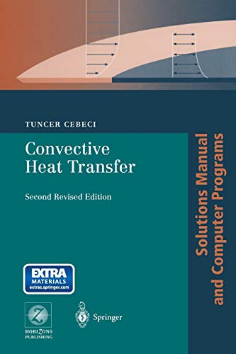 Convective Heat Transfer: Solutions Manual And Computer Programs