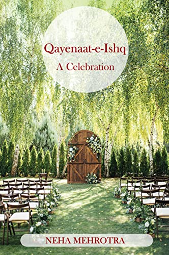Qayenaat-e-Ishq - A Celebration