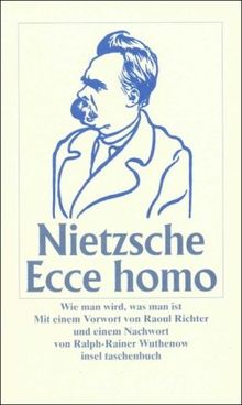 Ecce homo: Wie man wird, was man ist (insel taschenbuch)