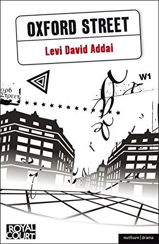 Oxford Street (Methuen Drama) (Methuen Drama Modern Plays)