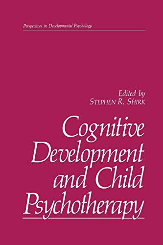 Cognitive Development and Child Psychotherapy (Perspectives in Developmental Psychology)