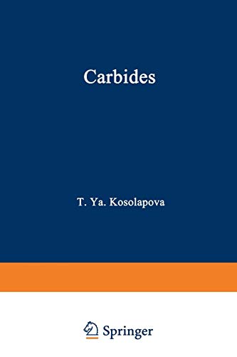 Carbides: Properties, Production, And Applications