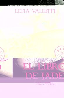 El libro de Jade. (Saga Vanir 1)