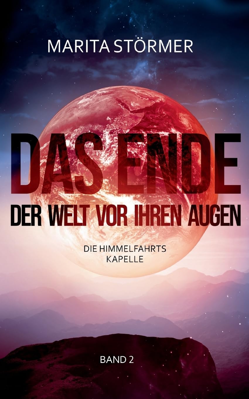 Die Himmelfahrtskapelle (Das Ende der Welt vor ihren Augen)