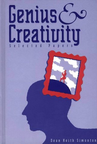 Genius and Creativity: Selected Papers (Creativity Research)