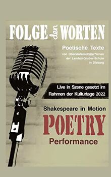 Shakespeare in Motion - Poetry Slam & mehr: aus der Landrat-Gruber-Schule Dieburg