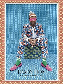 Dandy Lion: The Black Dandy and Street Style