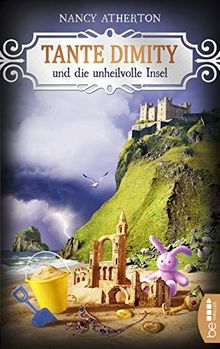 Tante Dimity und die unheilvolle Insel