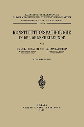 Konstitutionspathologie in der Ohrenheilkunde: 2. Heft