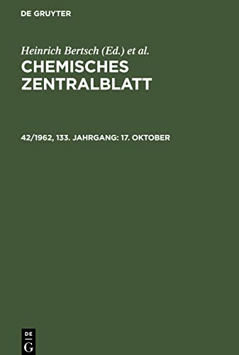Chemisches Zentralblatt, 42/1962, 133. Jahrgang, 17. Oktober