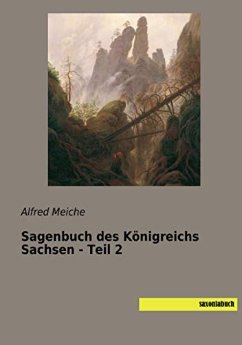 Sagenbuch des Königreichs Sachsen - Teil 2