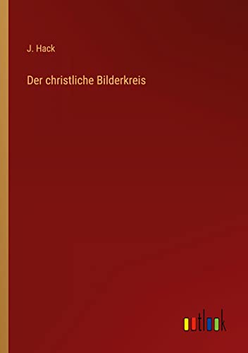 Der christliche Bilderkreis