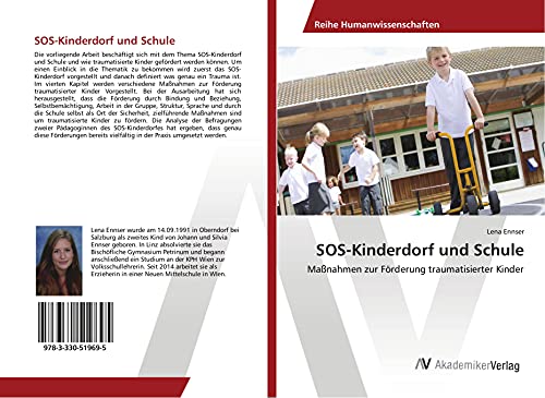 SOS-Kinderdorf und Schule: Maßnahmen zur Förderung traumatisierter Kinder