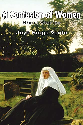 A Confusion of Women: Short Stories